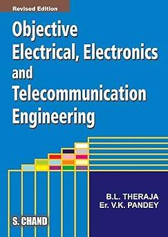 objective electrical electronic and telecommunication engineering 1st edition arun bahl, b s bahl 8121925711,