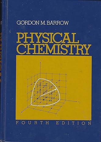physical chemistry 4th edition gordon m. barrow 0070038252, 978-0070038257