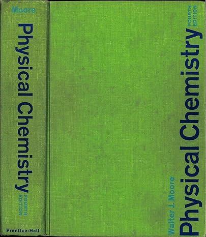 physical chemistry 4th edition walter john moore 9780136659686