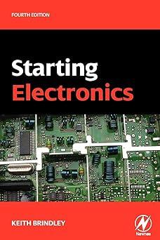 starting electronics 4th edition keith brindley 0080969925, 978-0080969923