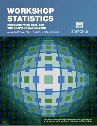 workshop statistics discovery with data and the graphing calculator 3rd edition allan j. rossman, beth l.