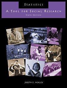 statistics a tool for social research 6th edition joseph f. healey 0534557856, 978-0534557850