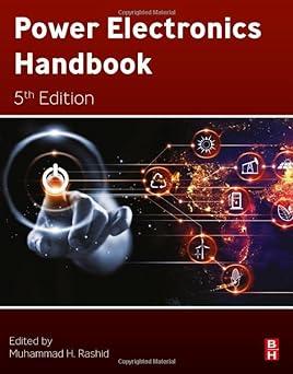 power electronics handbook 5th edition muhammad h. rashid 0323992161, 978-0323992169