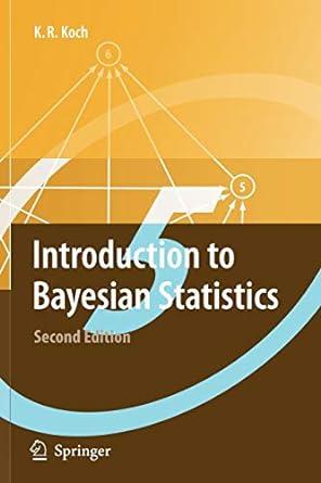introduction to bayesian statistics 2nd edition karl-rudolf koch 3642091830, 978-3642091834