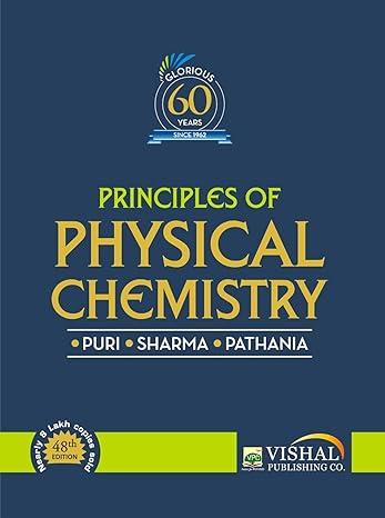 principles of physical chemistry 1st edition b.r. puri, l.r. sharma, m.s. pathania 9382956018, 978-9382956013
