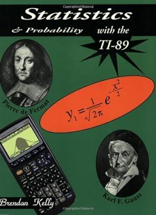 statistics and probability with the ti 89 1st edition brendan kelly 1895997143, 978-1895997149