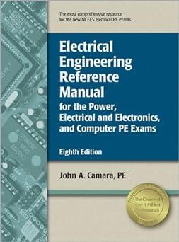 electrical engineering reference manual for the power electrical and electronics and computer pe exams 8th