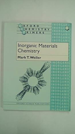 inorganic materials chemistry 1st edition mark t. weller 0198557981, 978-0198557982