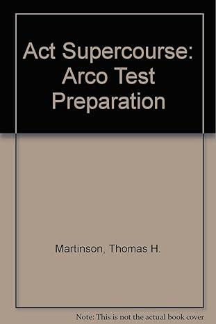 act supercourse arco test preparation 3rd edition juliana fazzone, thomas h. martinson 0671866044,