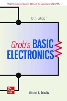 grobs basic electronics 13th edition mitchel e. schultz 1260571440, 978-1260571448
