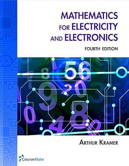 mathematics for electricity and electronics 4th edition dr. arthur kramer 1111545073, 978-1111545079