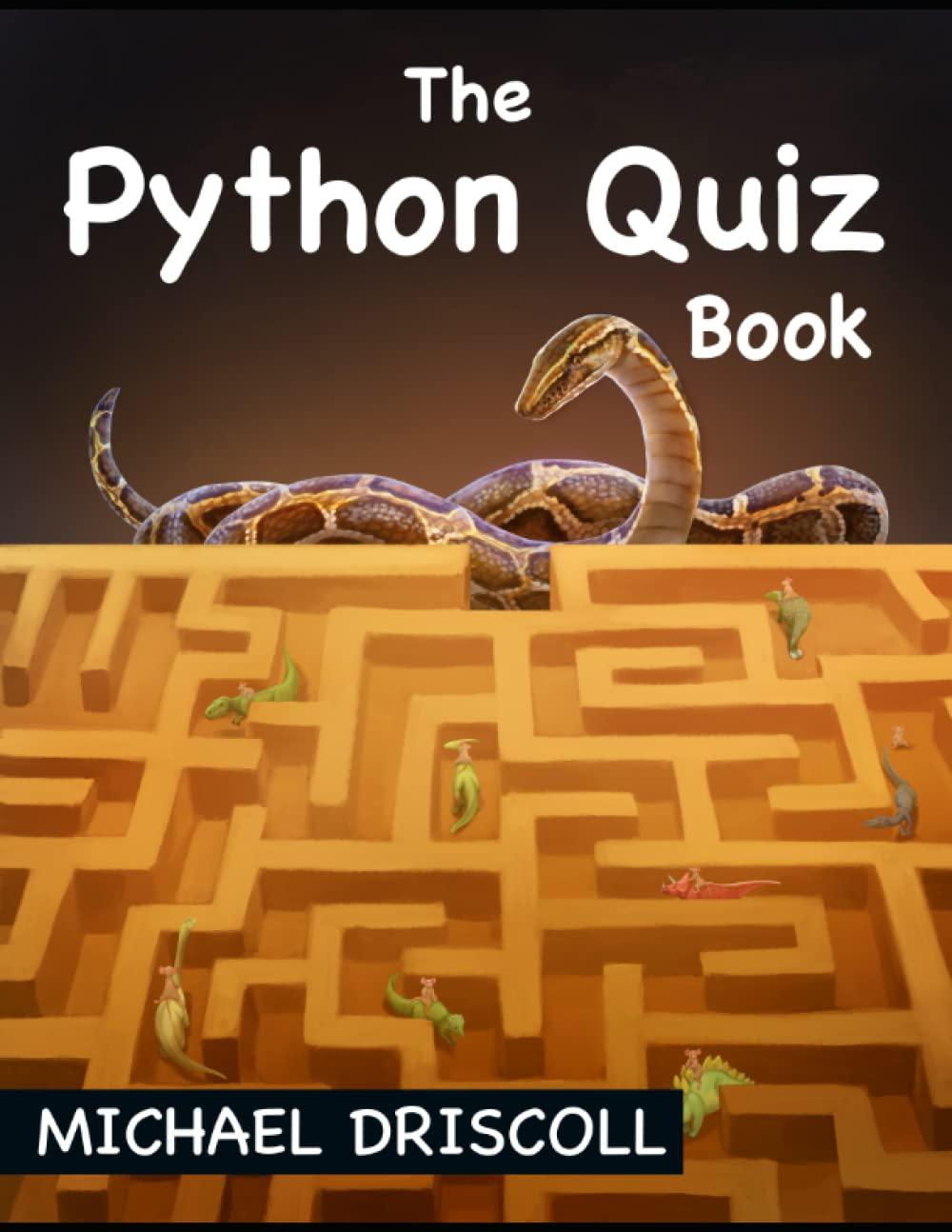 the python quiz book 1st edition michael driscoll b0bvt3jvgp, 979-8376389171