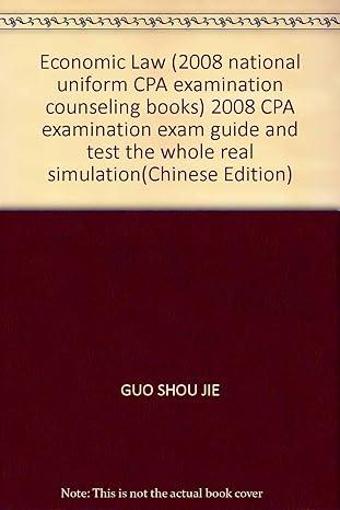 economic law 2008 national uniform cpa examination counseling books 2008 cpa examination exam guide and test