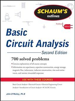 schaums outline of basic circuit analysis 2nd edition john o'malley 0071756434, 978-0071756433