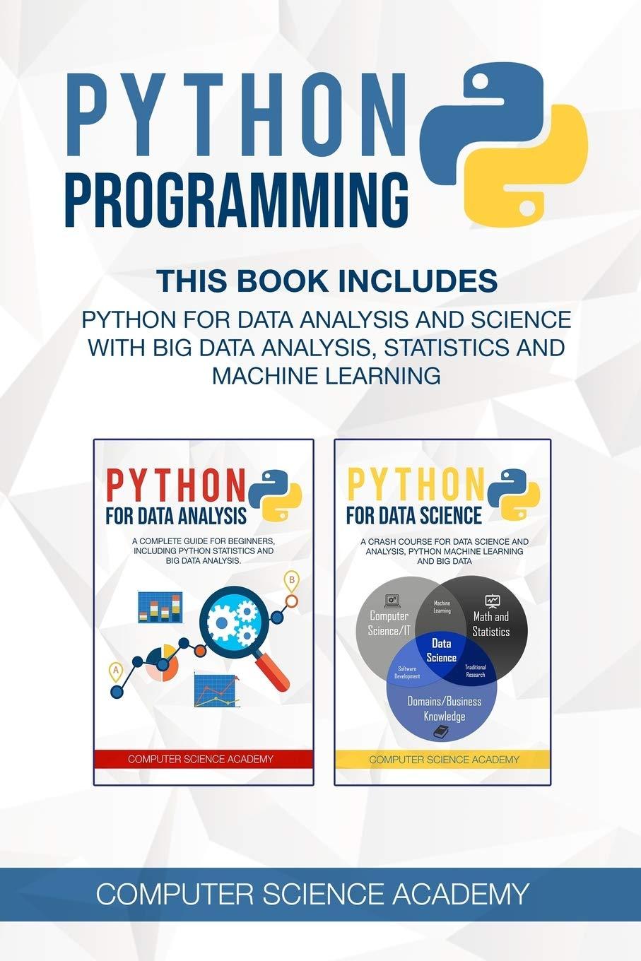 python programming this book includes python for data analysis and science with big data analysis statistics