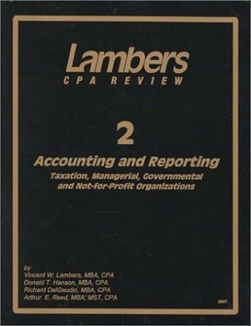 cpa review accounting and reporting taxation managerial governmental and not for profit organizations 2 