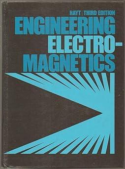 engineering electromagnetics 1st edition william hart hayt 0070273901, 978-0070273900