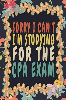 Sorry I Cant I Am Studying For The CPA Exam