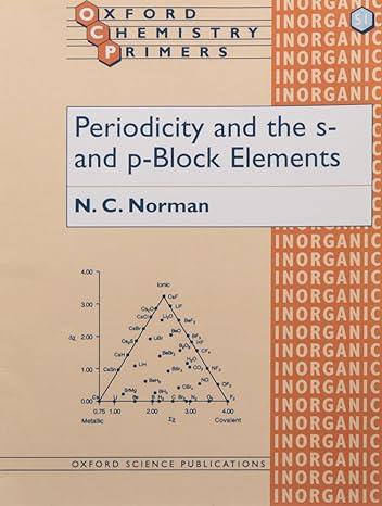 periodicity and the s and p block elements oxford chemistry primers 2nd edition n. c. norman 0198559615,