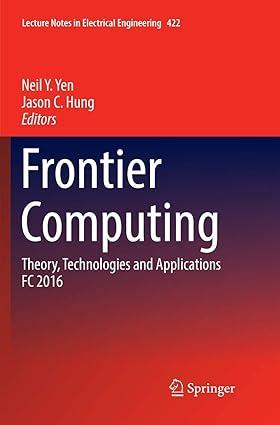 Frontier Computing Theory Technologies And Applications FC 2016