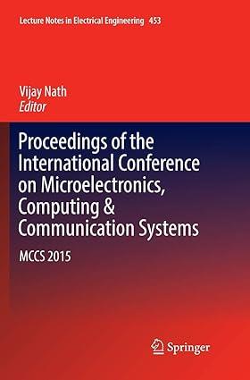 Proceedings Of The International Conference On Microelectronics Computing And Communication Systems MCCS 2015