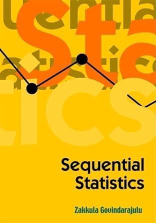 sequential statistics 1st edition zakkula govindarajulu 9812389059, 978-9812389053