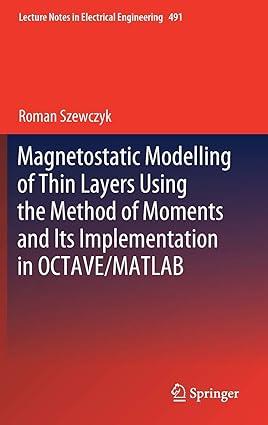 magnetostatic modelling of thin layers using the method of moments and its implementation in octave matlab
