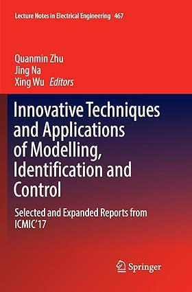 innovative techniques and applications of modelling identification and control selected and expanded reports