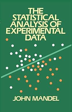 the statistical analysis of experimental data 1st edition john mandel 0486646661, 978-0486646664