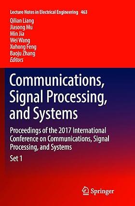 communications signal processing and systems proceedings of the 2017 international conference on