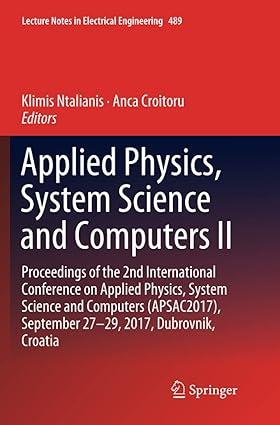 applied physics system science and computers ii 1st edition klimis ntalianis, anca croitoru 3030092763,