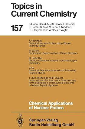 chemical applications of nuclear probes 1st edition kenji yoshihara, garman harbottle, yasuo ito, jae-il kim