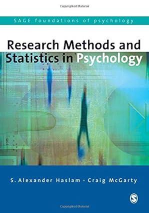 research methods and statistics in psychology 2nd edition s alexander haslam, craig mcgarty 0761942939,