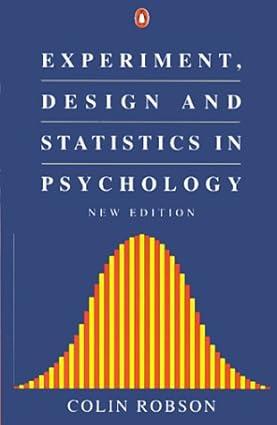 experiment design and statistics in psychology 3rd edition colin robson 0140176489, 978-0140176483