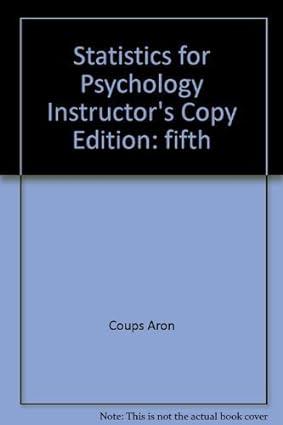 statistics for psychology instructors copy 5th edition coups aron 0136043003, 978-0136043003