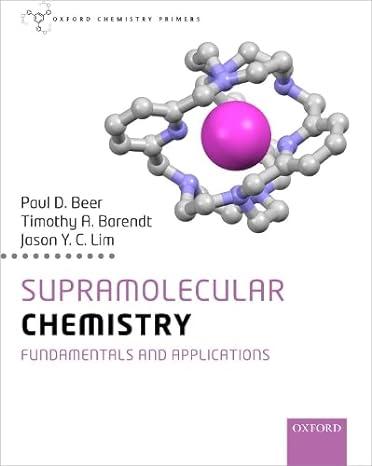 supramolecular chemistry 2nd edition paul beer, timothy barendt, jason lim 0198832842, 978-0198832843