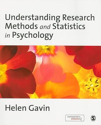 understanding research methods and statistics in psychology 1st edition helen gavin 1412934427, 978-1412934428
