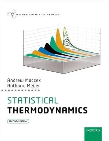 statistical thermodynamics oxford chemistry primers 2nd edition andrew maczek, anthony meijer 0198777485,