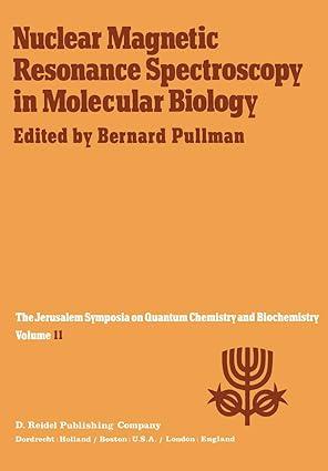 nuclear magnetic resonance spectroscopy in molecular biology 1st edition a. pullman 9027709327, 978-9027709325