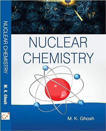nuclear chemistry 1st edition m. k. gosh 9386690098, 978-9386690098