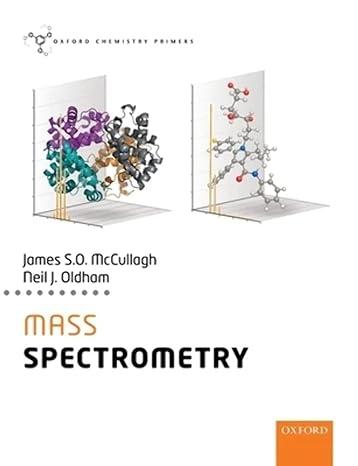 mass spectrometry oxford chemistry primers 1st edition james mccullagh, neil oldham 0198789041, 978-0198789048