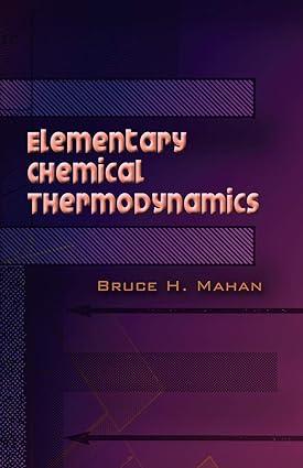 elementary chemical thermodynamics dover books on chemistry 1st edition bruce h. mahan 0486450546,
