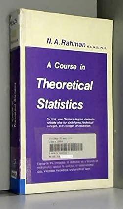 a course in theoretical statistics for sixth forms technical colleges colleges of education universities 2nd