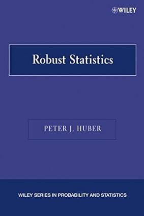 robust statistics 1st edition peter j. huber 0471650722, 978-0471650720