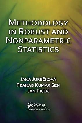 methodology in robust and nonparametric statistics 1st edition jana jurečková, pranab sen, jan picek