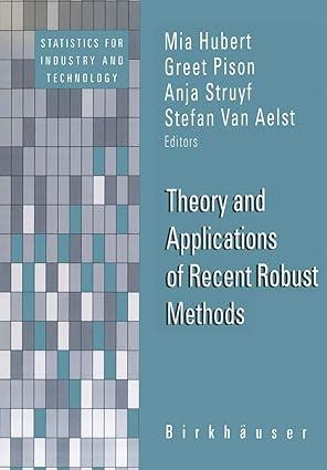 theory and applications of recent robust methods statistics for industry and technology 2004th edition mia