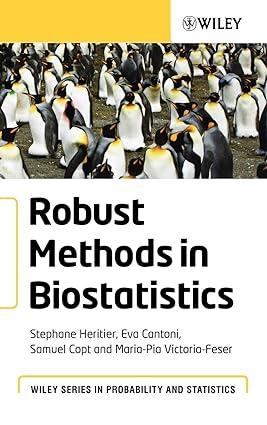robust methods in biostatistics 1st edition stephane heritier, eva cantoni, samuel copt, maria-pia