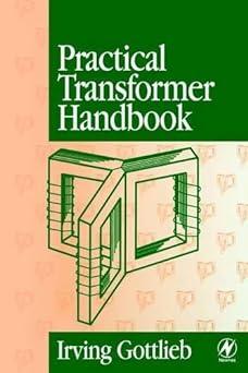 practical transformer handbook 1st edition irving gottlieb 075063992x, 978-0750639927