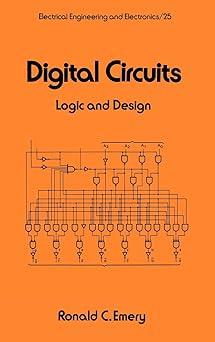 digital circuits logic and design 1st edition ronald c. emery 0824773977, 978-0824773977