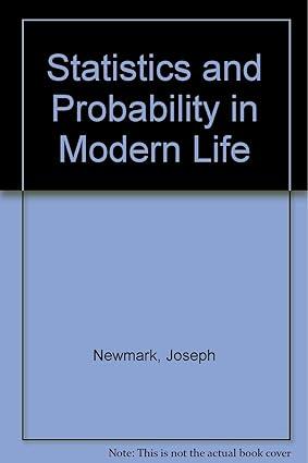 statistics and probability in modern life 3rd edition joseph newmark 0030584078, 978-0030584077